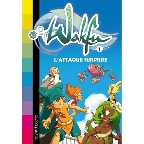 Wakfu. Vol. 1. L'attaque surprise · Occasion