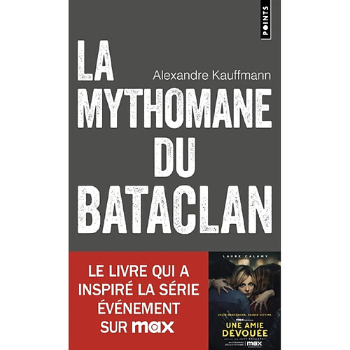 La mythomane du Bataclan · Occasion