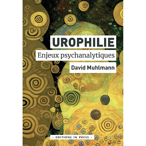 Urophilie : enjeux psychanalytiques · Occasion