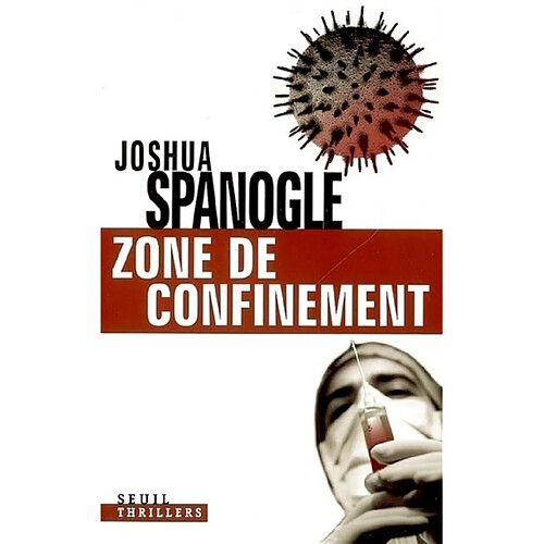 Zone de confinement : thriller · Occasion