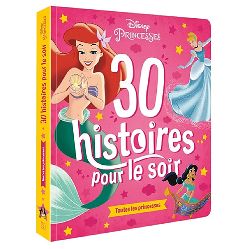 30 histoires pour le soir. Toutes les princesses · Occasion