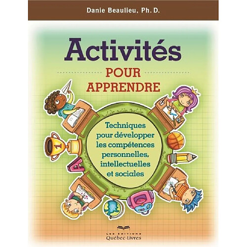 Activités pour apprendre : techniques pour développer les compétences personnelles, intellectuelles et sociales · Occasion