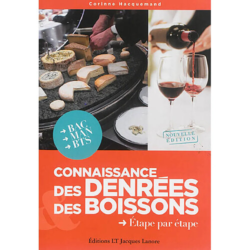 Connaissance des denrées & des boissons : étape par étape · Occasion