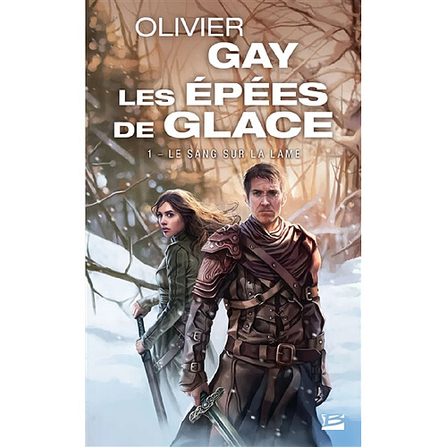 Les épées de glace. Vol. 1. Le sang sur la lame · Occasion