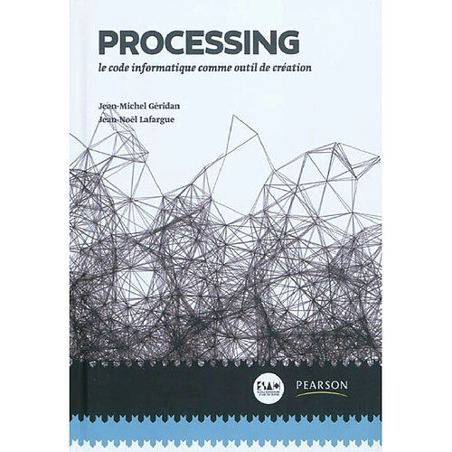 Processing : le code informatique comme outil de création · Occasion