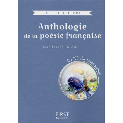 Anthologie de la poésie française : les 100 plus beaux poèmes · Occasion