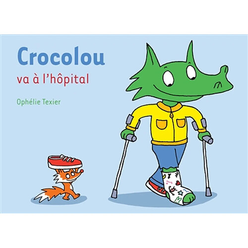 Crocolou va à l'hôpital