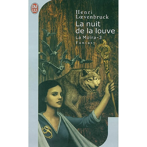 La Moïra. Vol. 3. La nuit de la louve · Occasion