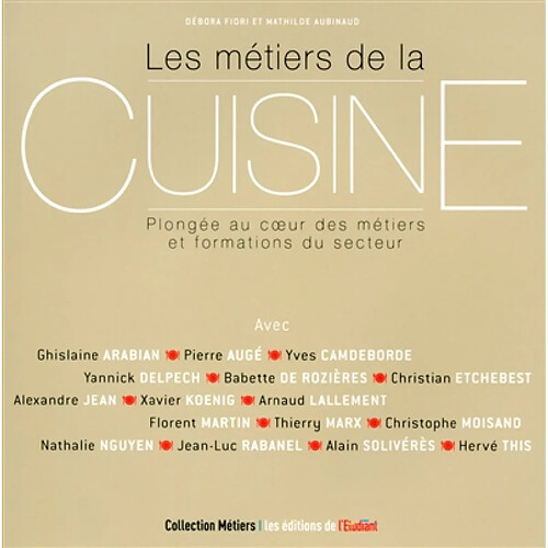 Les métiers de la cuisine : plongée au coeur des métiers et formations du secteur · Occasion