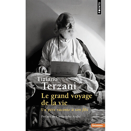 Le grand voyage de la vie : un père raconte à son fils · Occasion