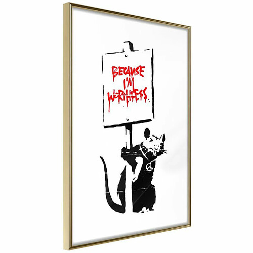 Paris Prix Affiche Murale Encadrée Banksy Because I'm Worthless 20 x 30 cm Or