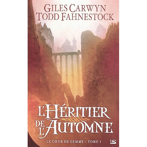 Le coeur de gemme. Vol. 1. L'héritier de l'automne · Occasion