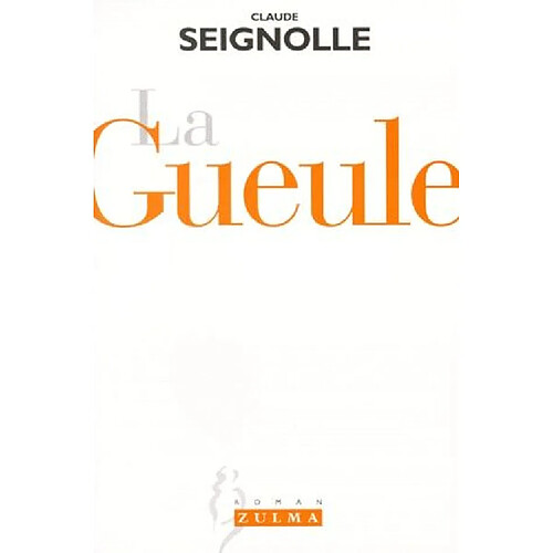 La gueule · Occasion