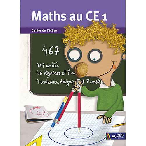 Maths au CE1 : cahier de l'élève