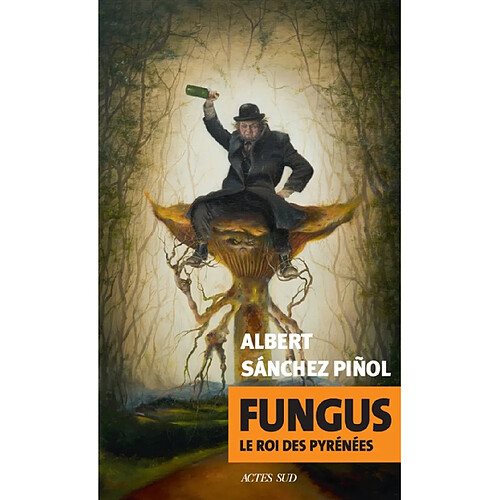 Fungus : le roi des Pyrénées · Occasion