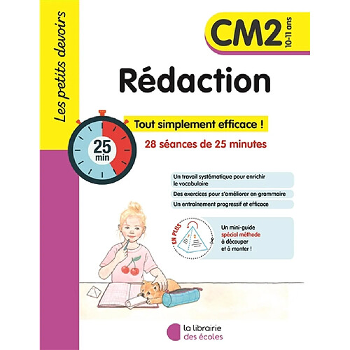 Rédaction CM2, 10-11 ans : 14 séances de 30 minutes : tout simplement efficace !