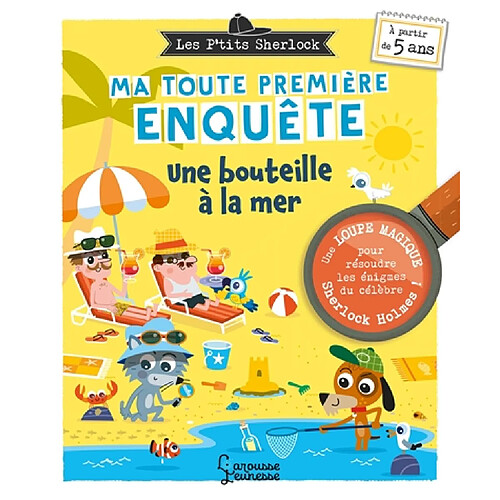 Les p'tits Sherlock : ma toute première enquête. Une bouteille à la mer