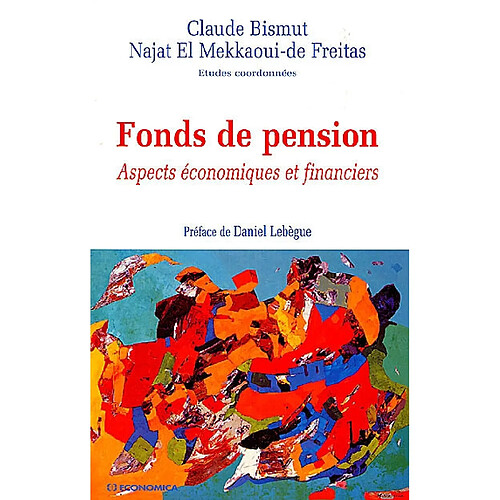 Fonds de pension : aspects économiques et financiers · Occasion