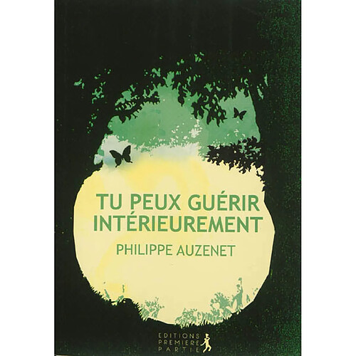 Tu peux guérir intérieurement · Occasion