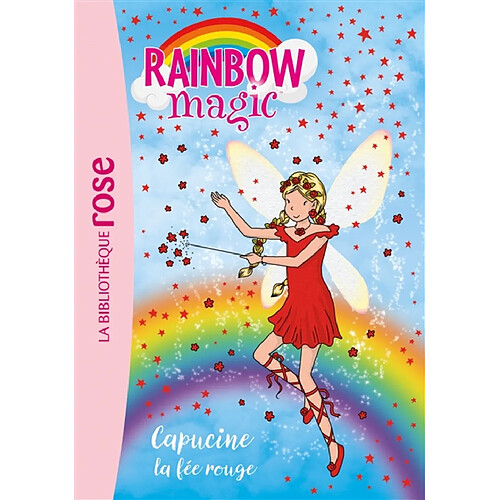 Rainbow magic. Vol. 1. Capucine, la fée rouge · Occasion