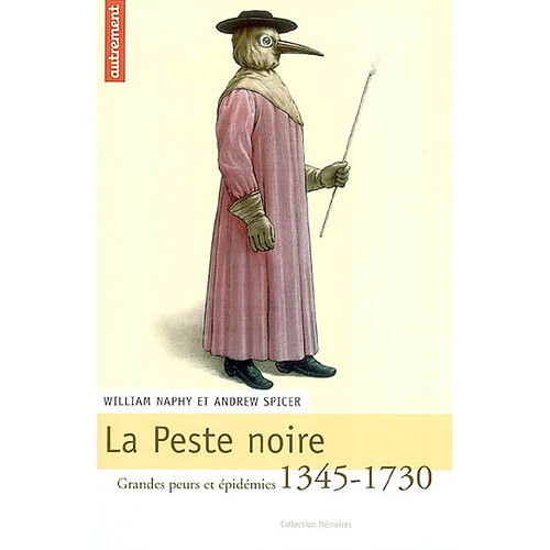 La peste noire, 1345-1730 : grandes peurs et épidémies. Sur quelques origines · Occasion