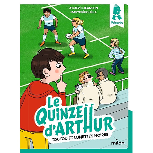 Le Quinze d'Arthur. Vol. 1. Toutou et lunettes noires · Occasion