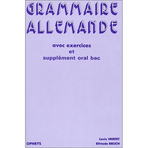 Grammaire allemande avec exercices : lycées et classes préparatoires · Occasion