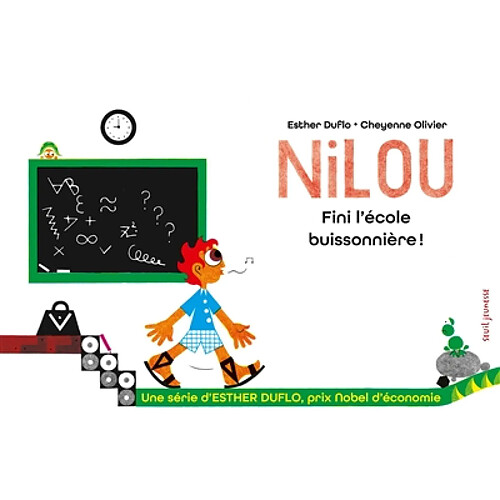 Une série d'Esther Duflo, prix Nobel d'économie. Vol. 1. Nilou : fini l'école buissonnière ! · Occasion