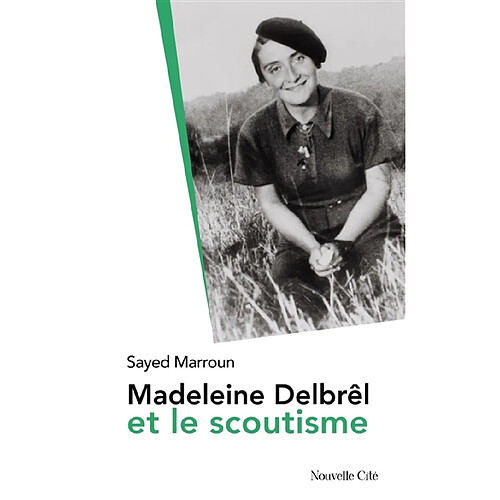 Madeleine Delbrêl et le scoutisme · Occasion