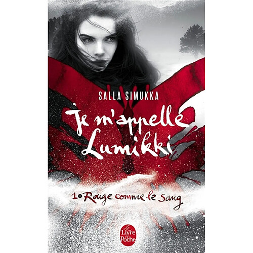 Je m'appelle Lumikki. Vol. 1. Rouge comme le sang · Occasion