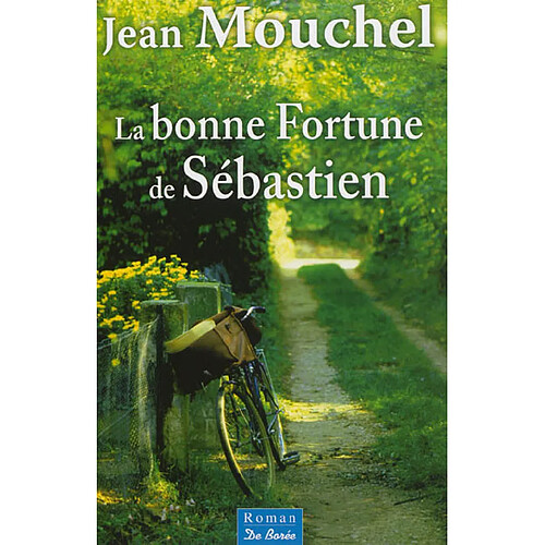 La bonne fortune de Sébastien · Occasion