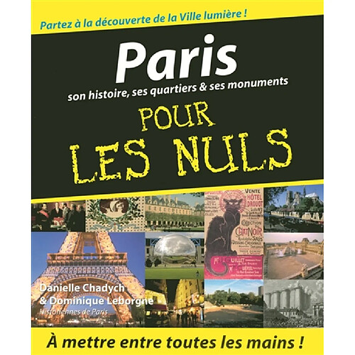 Paris : son histoire, ses quartiers & ses monuments, pour les nuls · Occasion