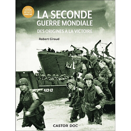 La Seconde Guerre mondiale : des origines à la victoire · Occasion