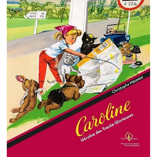 Caroline : héroïne des Trente Glorieuses · Occasion