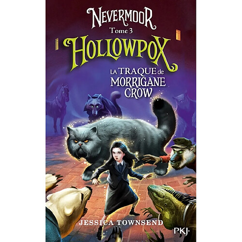 Nevermoor. Vol. 3. Hollowpox : la traque de Morrigane Crow · Occasion