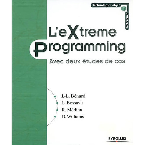 L'eXtreme Programming : avec deux études de cas · Occasion