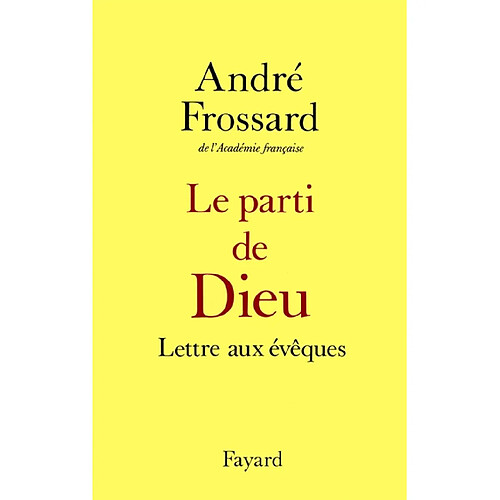 Le Parti de Dieu : lettre aux évêques · Occasion