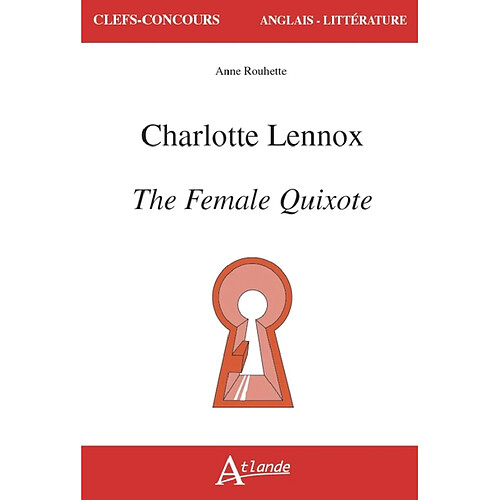 Charlotte Lennox, The female Quixote · Occasion