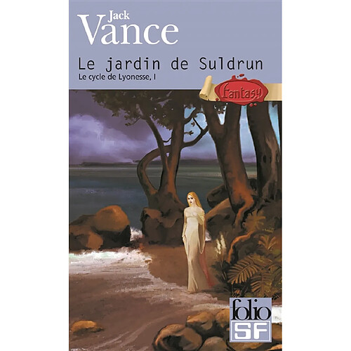 Le cycle de Lyonesse. Vol. 1. Le jardin de Suldrun · Occasion