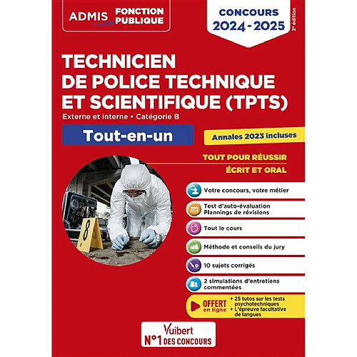 Technicien de police technique et scientifique (TPTS) : externe et interne, catégorie B, tout-en-un : concours 2024-2025