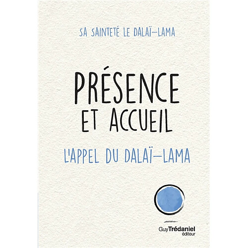 Présence et accueil : l'appel du dalaï-lama · Occasion