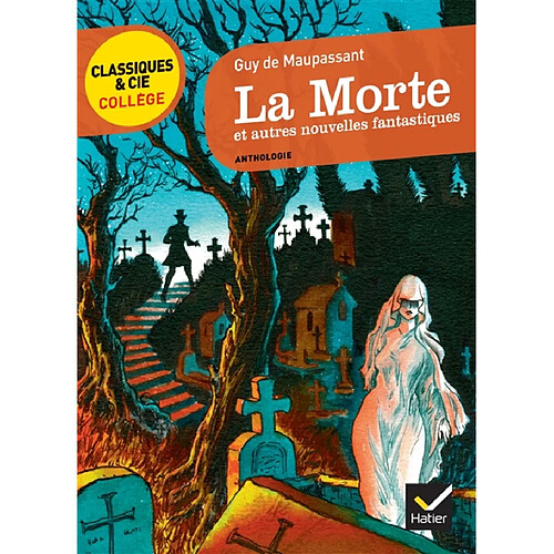 La morte : et autres nouvelles fantastiques : anthologie · Occasion