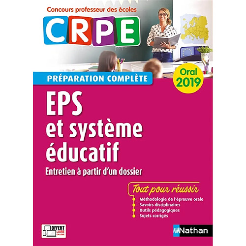 EPS et système éducatif : entretien à partir d'un dossier, oral 2019 : CRPE préparation complète · Occasion