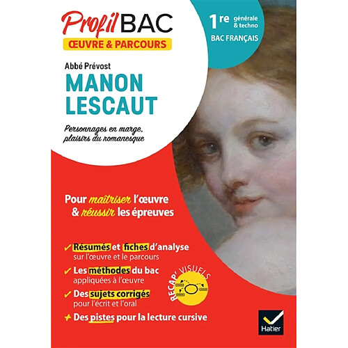 Abbé Prévost, Manon Lescaut : personnages en marge, plaisirs du romanesque : 1re générale & techno, bac français · Occasion