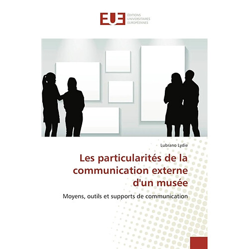 Les particularités de la communication externe d'un musée · Occasion