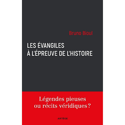 Les Evangiles à l'épreuve de l'histoire : légendes pieuses ou récits véridiques ? · Occasion