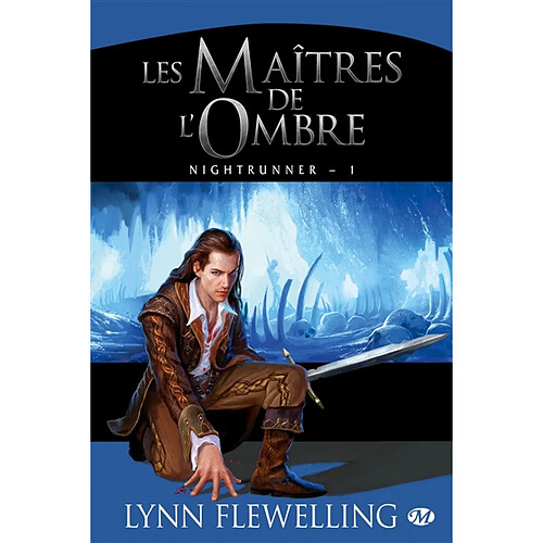 Nightrunner. Vol. 1. Les maîtres de l'ombre · Occasion