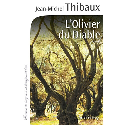 L'olivier du diable · Occasion