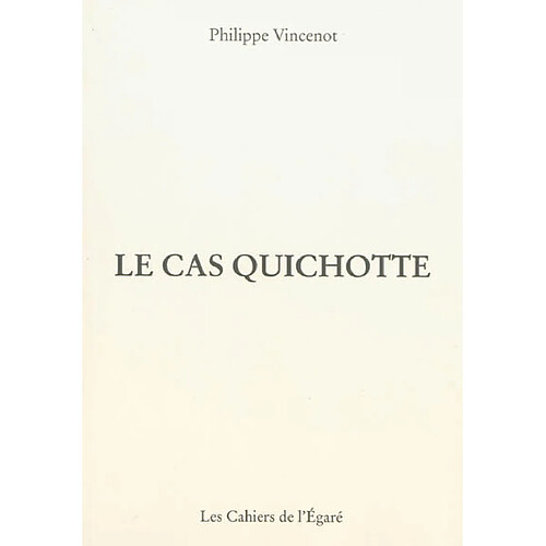 Le cas Quichotte · Occasion