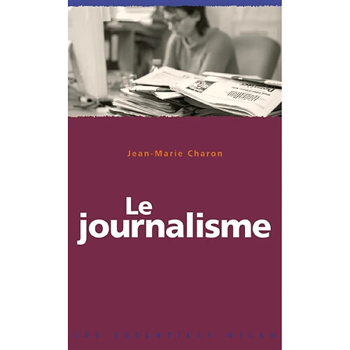 Le journalisme · Occasion